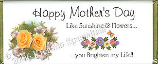 Mother's Day Candy Bar  #1 ...Brighten my life - GoldFoil